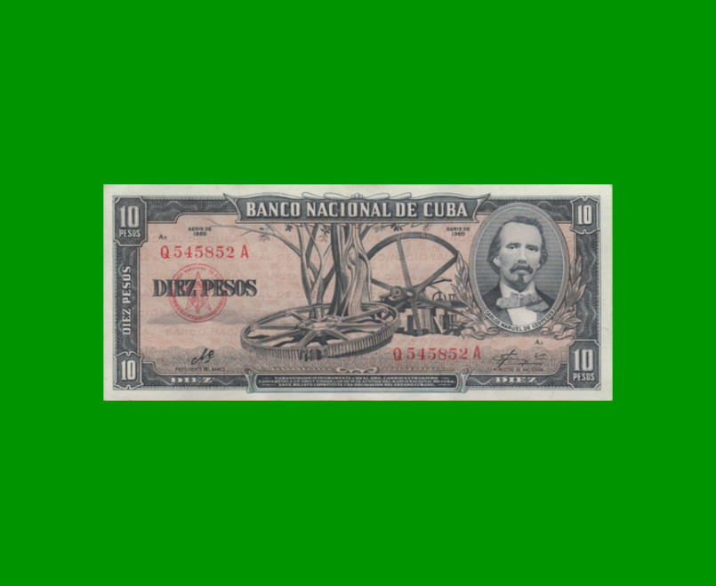 BILLETE DE CUBA $10,00 PICK 88c, AÑO 1960, ESTADO EXCELENTE.-