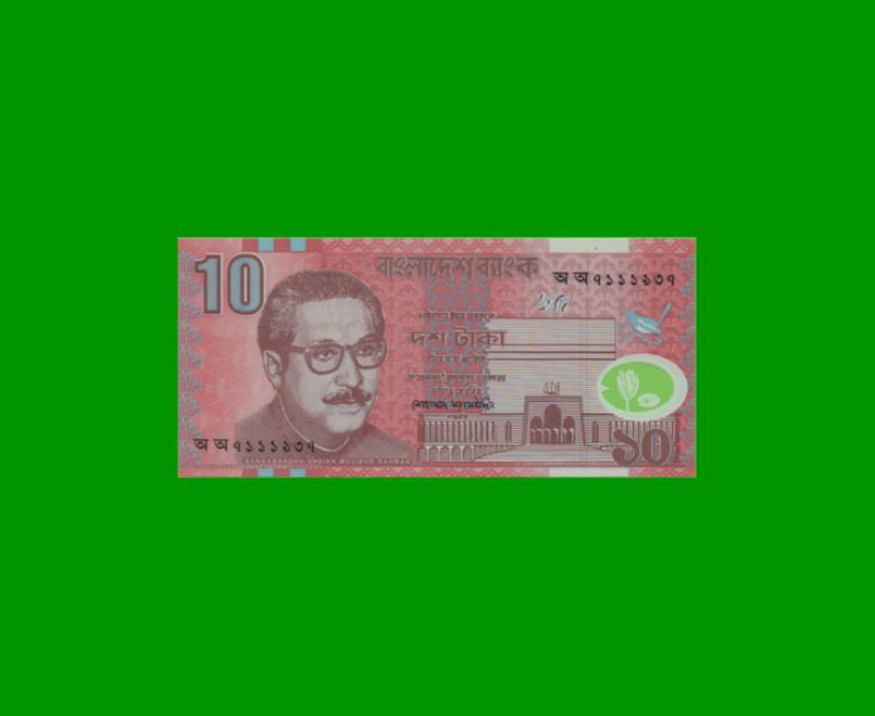 BILLETE DE BANGLADESH 10 TAKA, POLYMERO, PICK 35, ESTADO SIN CIRCULAR.-