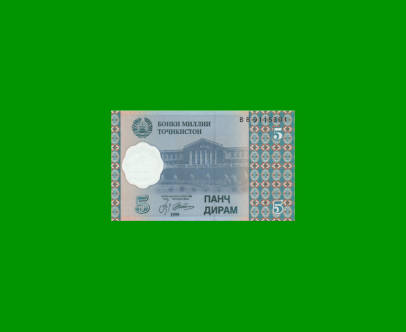 BILLETE DE TAJIKISTAN 5 DIRAM, PICK 11, AÑO 1999, ESTADO SIN CIRCULAR.-