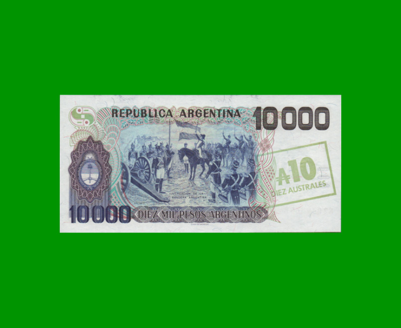 PESOS ARGENTINOS $10.000,00 RESELLADO A 10 AUSTRALES, BOT 2711, AÑO 1985, ESTADO EXCELENTE+.- - Imagen 2