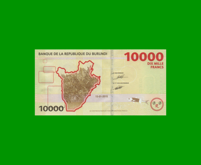 BILLETE DE BURUNDI 10.000 FRANCOS, PICK 54, AÑO 2015 ESTADO SIN CIRCULAR.- - Imagen 2