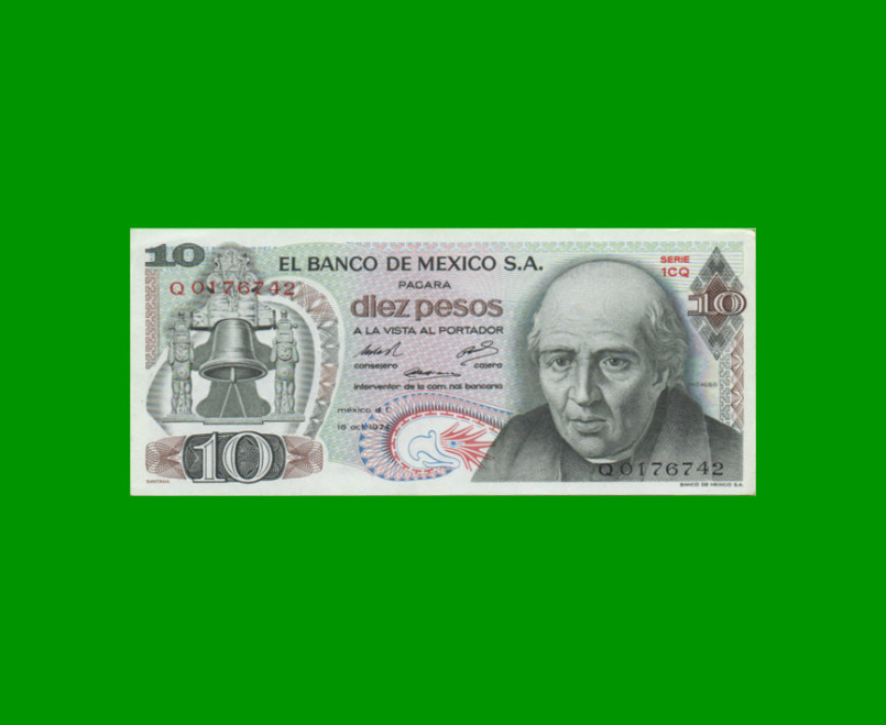 BILLETE DE MEXICO $10,00 PICK 63g, AÑO 1974, ESTADO EXCELENTE+.-