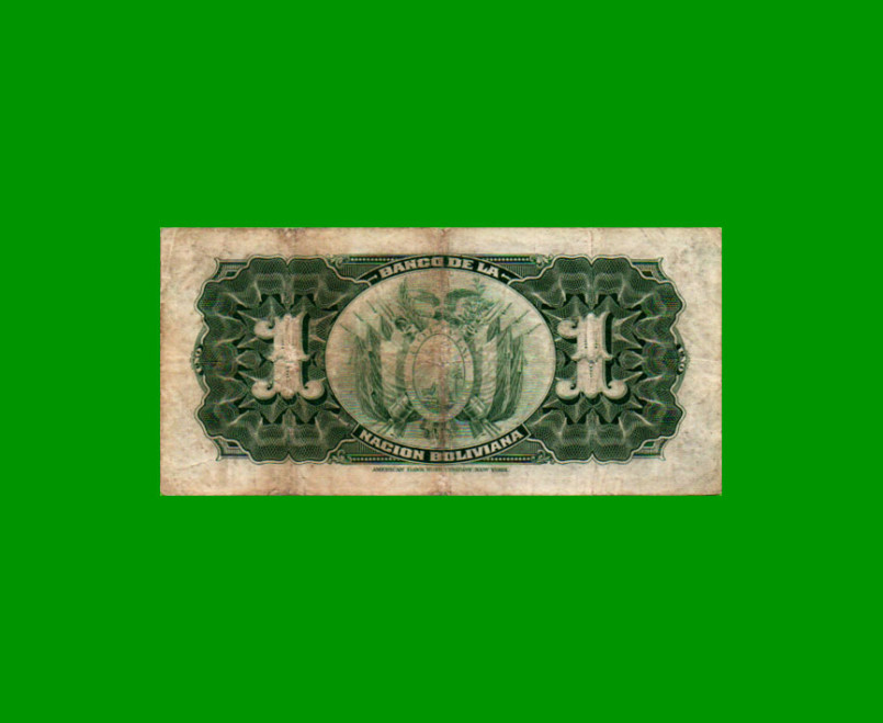 BILLETE DE BOLIVIA 1 BOLIVIANO, PICK 102a, AÑO 1911, ESTADO BUENO.- - Imagen 2