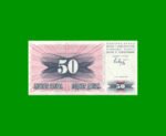 BILLETE DE BOSNIA - HERZEGOVINA 50 DINARA, PICK 12, AÑO 1992, ESTADO SIN CIRCULAR.-