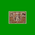 BILLETE DE ALEMANIA NOTGELD CIUDAD DE ALFELD 25 CENTAVOS, M. M. 11.1, ESTADO EXCELENTE+ .-