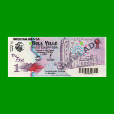 BONO MUNICIPALIDAD DE BELL VILLE $1,00, AÑO 2002/2003, ESTADO EXCELENTE+ .-