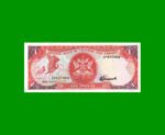 BILLETE DE TRINIDAD Y TOBAGO 1 DOLAR, PICK 36c, AÑO 1985, ESTADO SIN CIRCULAR.-