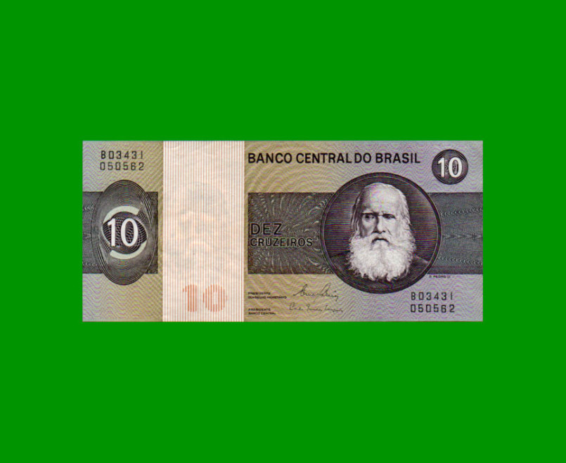 BILLETE DE BRASIL 10 CRUZEIROS, PICK 193e, AÑO 1980, ESTADO EXCELENTE.-