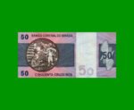 BILLETE DE BRASIL 50 CRUZEIROS, PICK 194b, AÑO 1974, ESTADO EXCELENTE+ .- - Imagen 2
