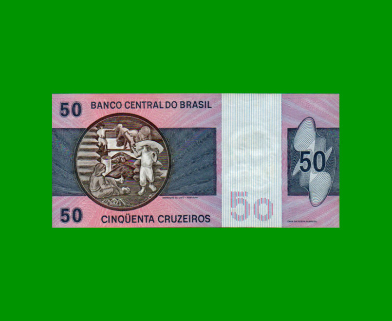 BILLETE DE BRASIL 50 CRUZEIROS, PICK 194c, AÑO 1980, ESTADO EXCELENTE+ .- - Imagen 2