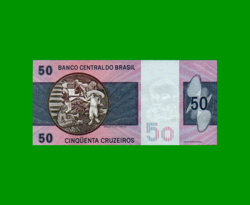 BILLETE DE BRASIL 50 CRUZEIROS, PICK 194c, AÑO 1980, ESTADO SIN CIRCULAR.- - Imagen 2