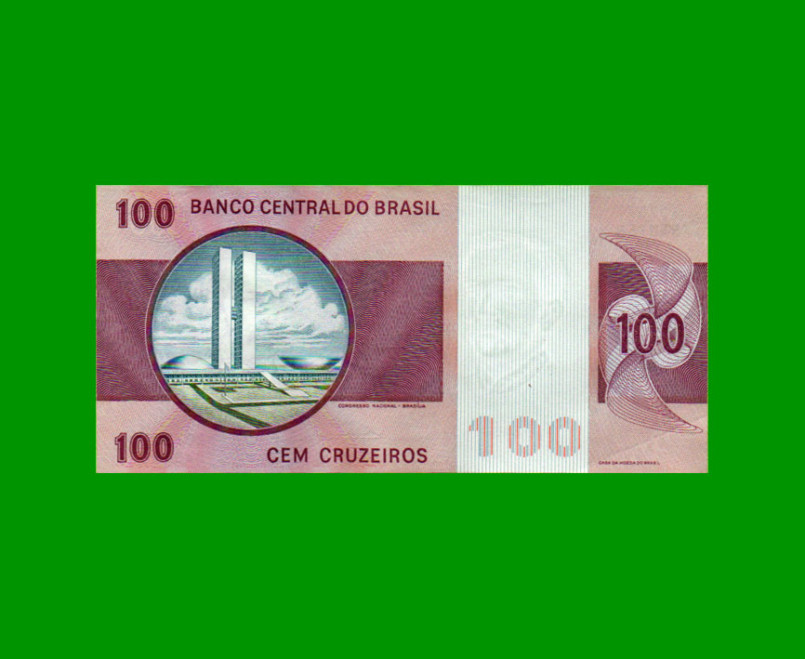 BILLETE DE BRASIL 100 CRUZEIROS, PICK 195Aa, AÑO 1974, CAT 146b, ESTADO EXCELENTE.- - Imagen 2