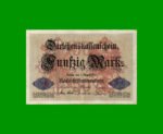BILLETE DE ALEMANIA 50 MARCOS, PICK 49a, AÑO 1914, ESTADO MUY BUENO+ .-