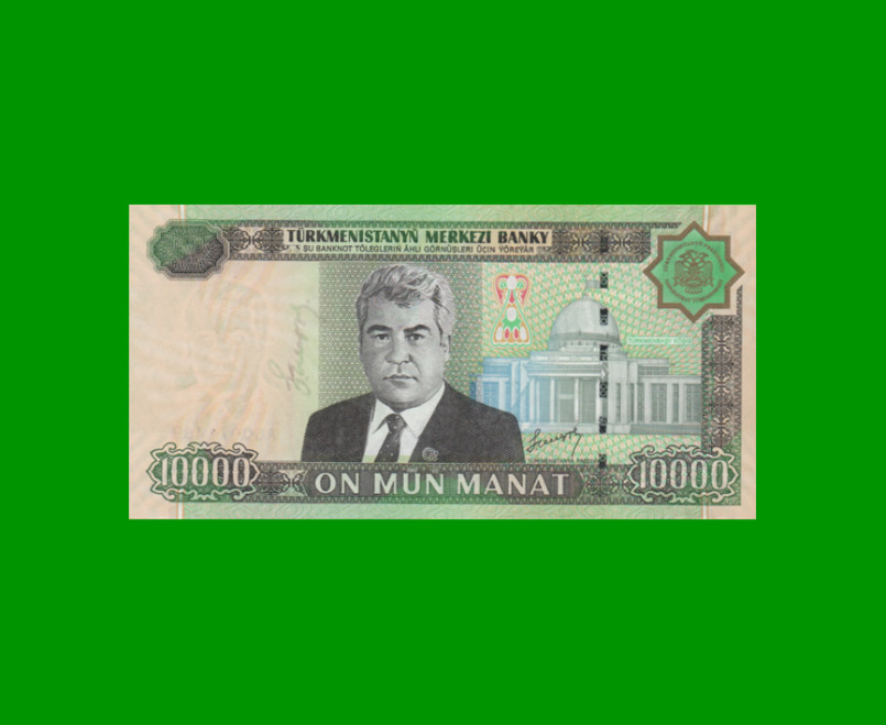 BILLETE DE TURKMENISTAN 10.000 MANAT, PICK 16, AÑO 2005, ESTADO SIN CIRCULAR.-