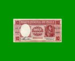 BILLETE DE CHILE $ 10,00, PICK 120, AÑO 1958/59, ESTADO EXCELENTE- .-