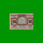 BILLETE DE AUSTRIA NOTGELD CIUDAD DE FERSCHNITZ 50 HELLER, ESTADO EXCELENTE+ .-