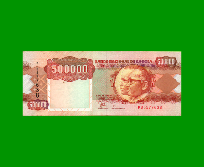 BILLETE DE ANGOLA 500.000 KWANZAS, PICK 134, AÑO 1991, ESTADO EXCELENTE.-