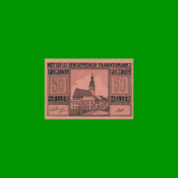 BILLETE DE AUSTRIA NOTGELD CIUDAD DE FRANKENMARKT 50 HELLER, ESTADO EXCELENTE+ .-