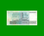 BILLETE DE BRASIL 100.000 CRUZEIROS RESELLADO 100 CRUZADOS, PICK 208a, AÑO 1986, ESTADO MUY BUENO- .- - Imagen 2