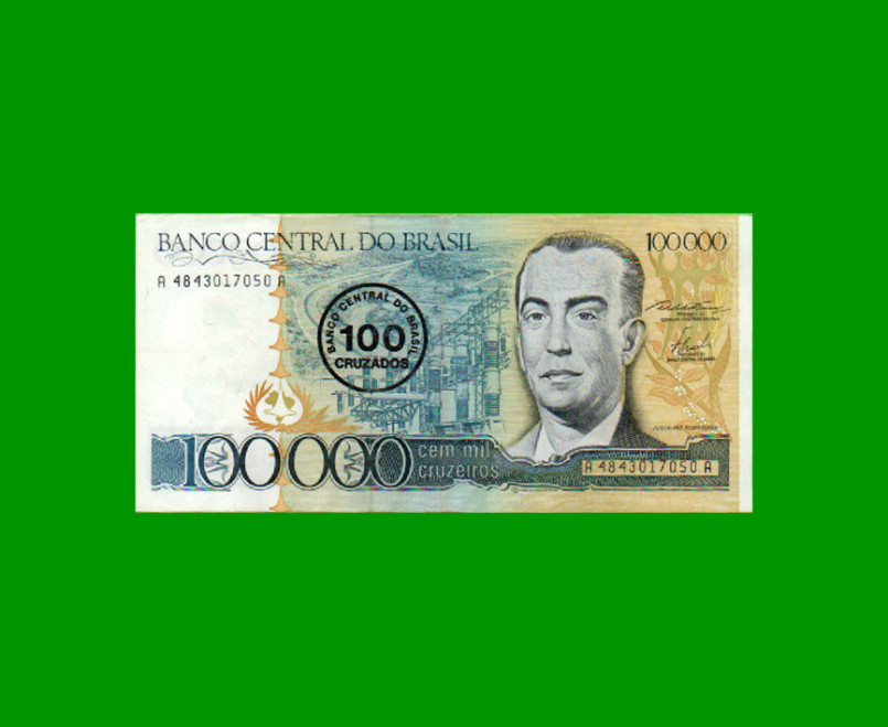 BILLETE DE BRASIL 100.000 CRUZEIROS RESELLADO 100 CRUZADOS, PICK 208a, AÑO 1986, ESTADO EXCELENTE.-