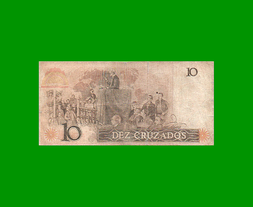 BILLETE DE BRASIL 10 CRUZADOS, PICK 209a, AÑO 1986, ESTADO BUENO.- - Imagen 2