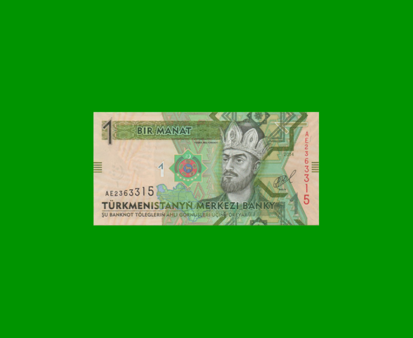 BILLETE DE TURKMENISTAN 1 MANAT, PICK 29b, AÑO 2014, ESTADO SIN CIRCULAR.-