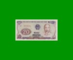 BILLETE DE VIETNAM 20 DONG, PICK 94, AÑO 1985, ESTADO EXCELENTE.-