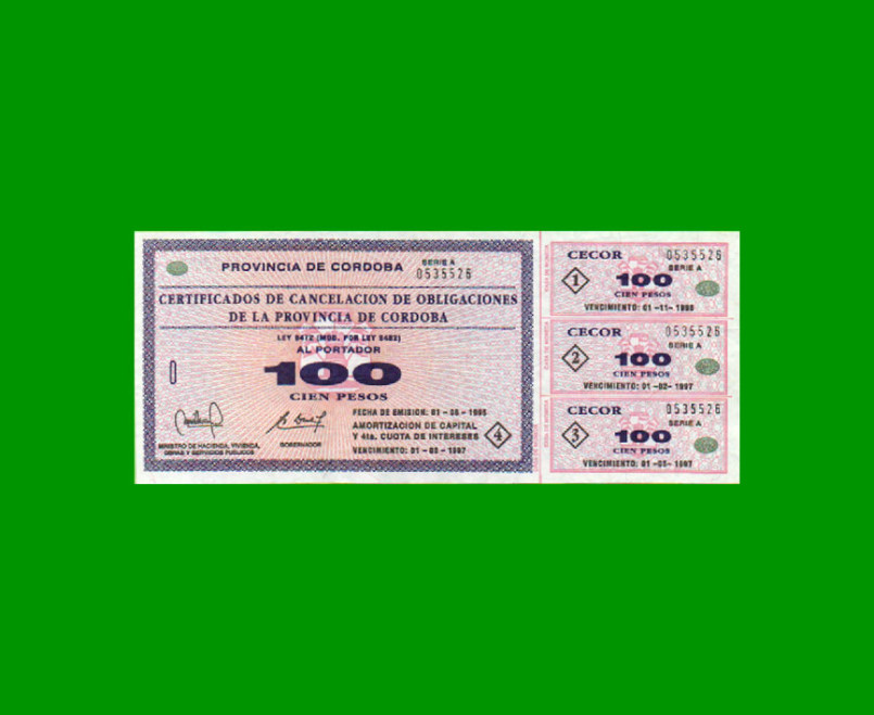 BONO DE CORDOBA $ 100,00, EC 271, AÑO 1995, SERIE A, ESTADO EXCELENTE+ .-