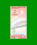 BILLETE DE LA FEDERACION DE AMERICA DEL NORTE 2 AMEROS, POLYMERO FANTASIA, AÑO 2011, ESTADO SIN CIRCULAR.-