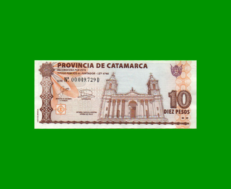 BONO CATAMARCA $10,00, EC 237, SERIE D, ESTADO SIN CIRCULAR.-