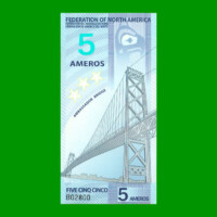 BILLETE DE LA FEDERACION DE AMERICA DEL NORTE 5 AMEROS, POLYMERO FANTASIA, AÑO 2011, ESTADO SIN CIRCULAR.-