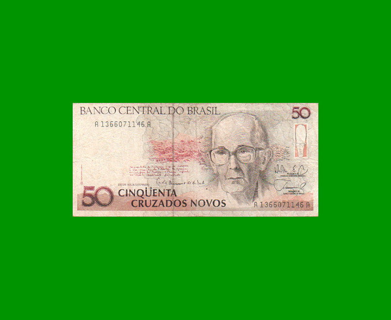 BILLETE DE BRASIL 50 CRUZADOS NOVOS, PICK 219a, AÑO 1989, ESTADO BUENO+ .-