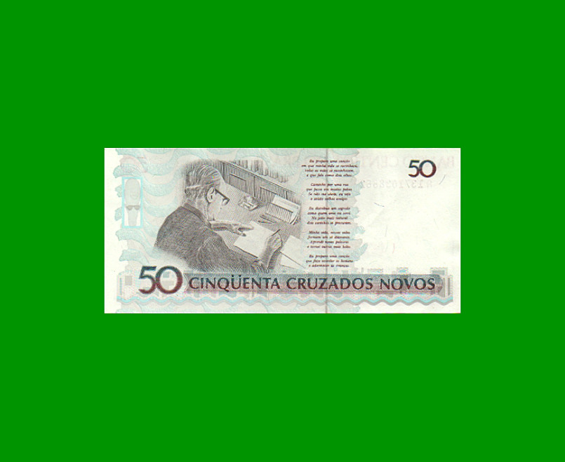 BILLETE DE BRASIL 50 CRUZADOS NOVOS, PICK 219a, AÑO 1989, ESTADO EXCELENTE.- - Imagen 2