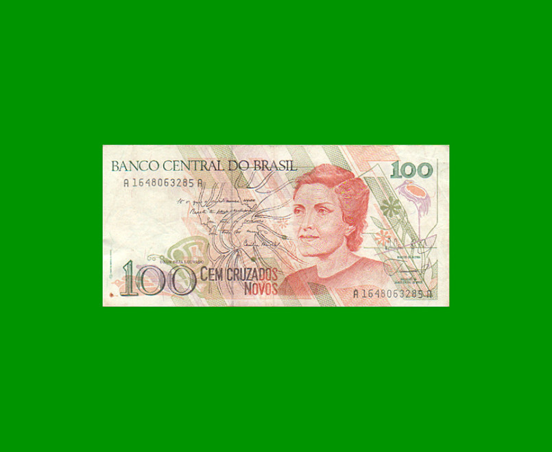 BILLETE DE BRASIL 100 CRUZADOS NOVOS, PICK 220a, AÑO 1989, ESTADO MUY BUENO.-