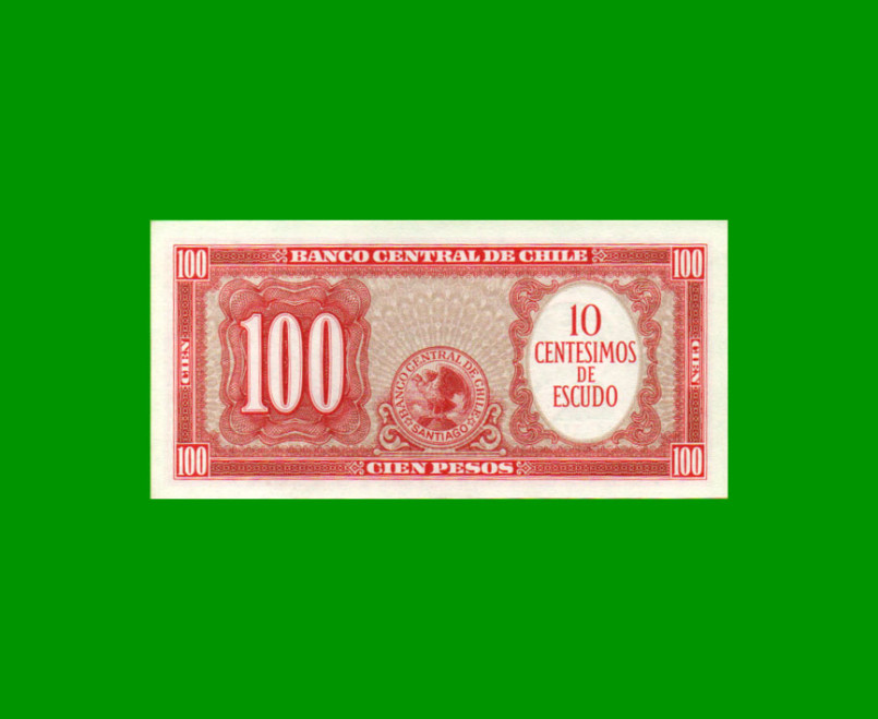 BILLETE DE CHILE $ 100,00 RESELLADO A 10 CENTESIMOS, PICK 127, ESTADO SIN CIRCULAR.- - Imagen 2