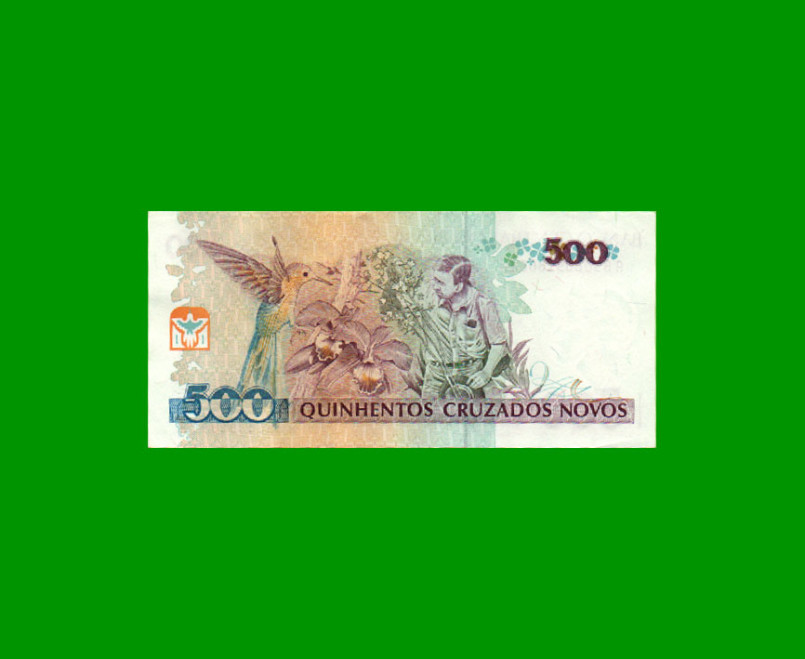 BILLETE DE BRASIL 500 CRUZADOS NOVOS RESELLADO 500 CRUZEIROS, PICK 226b, AÑO 1990, ESTADO EXCELENTE+ .- - Imagen 2