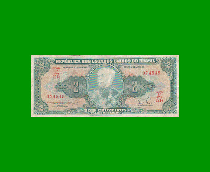 BILLETE DE BRASIL 2 CRUZEIROS, PICK 157a, AÑO 1955, ESTADO BUENO.-