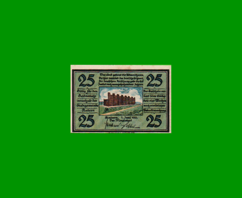 BILLETE DE ALEMANIA NOTGELD CIUDAD DE HALTERN 25 CENTAVOS, M. M. 514.1, ESTADO SIN CIRCULAR.-