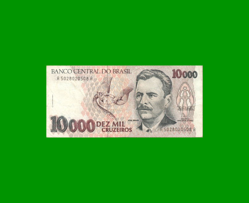 BILLETE DE BRASIL 10.000 CRUZEIROS, PICK 233b, AÑO 1992, ESTADO MUY BUENO.-