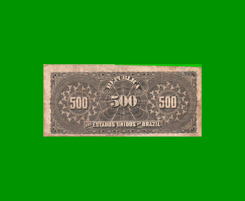 BILLETE DE BRASIL 500 RIES, PICK 1b, AÑO 1894, ESTADO MUY BUENO- .- - Imagen 2