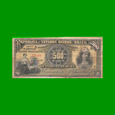 BILLETE DE BRASIL 500 RIES, PICK 1b, AÑO 1894, ESTADO MUY BUENO- .-