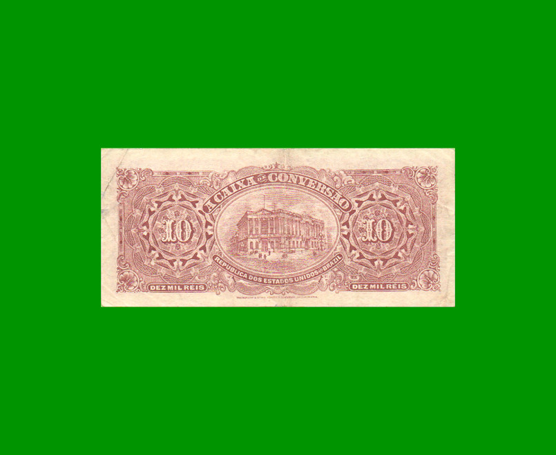 BILLETE DE BRASIL 10 MIL RIES, PICK 94, AÑO 1907, ESTADO MUY BUENO- .- - Imagen 2