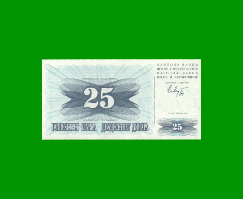 BILLETE DE BOSNIA - HERZEGOVINA 25 DINARA, PICK 11, AÑO 1992, ESTADO SIN CIRCULAR.-