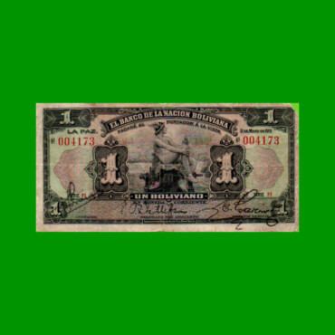 BILLETE DE BOLIVIA 1 BOLIVIANO, PICK 103a, AÑO 1911, ESTADO REGULAR.-