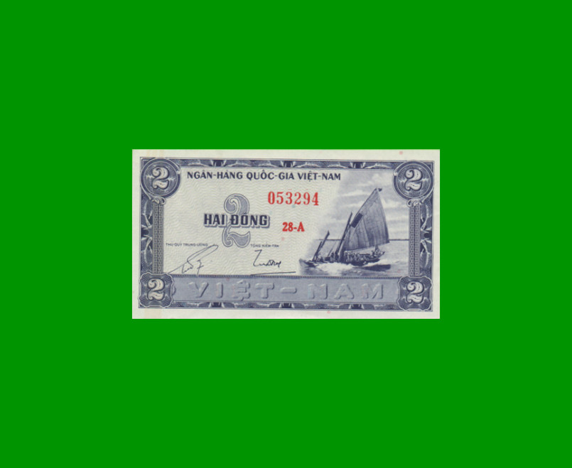 BILLETE DE VIETNAM DEL SUR 2 DONG, PICK 12, AÑO 1955, ESTADO SIN CIRCULAR.-