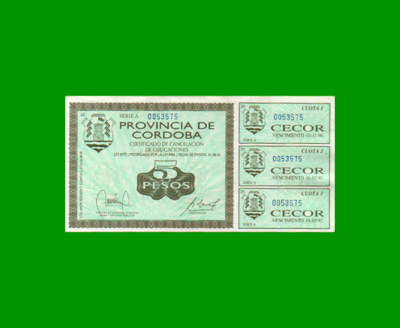 BONO DE CORDOBA $ 5,00, EC 260, AÑO 1995, SERIE A, ESTADO EXCELENTE+ .-