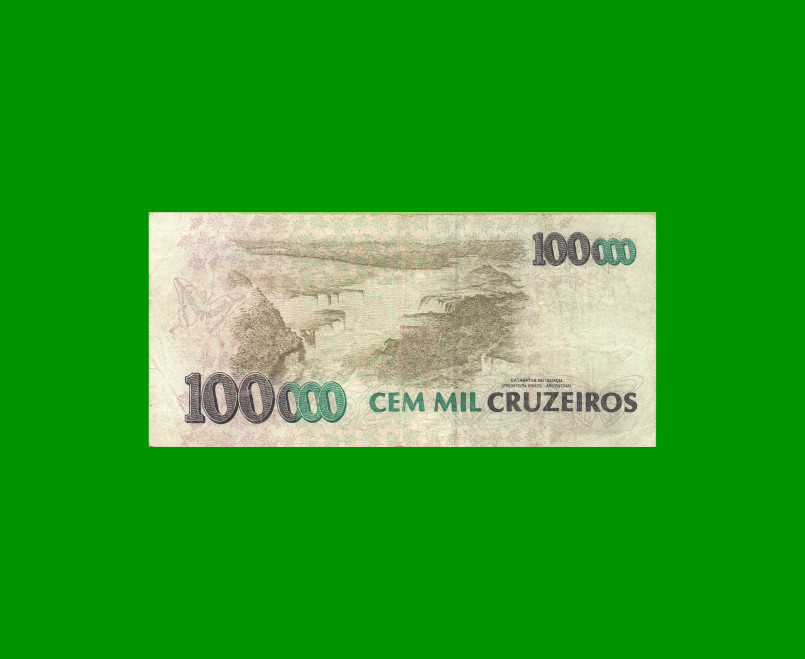 BILLETE DE BRASIL 100.000 CRUZEIROS, PICK 235a, AÑO 1992, ESTADO MUY BUENO- .- - Imagen 2