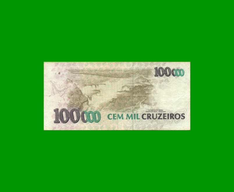 BILLETE DE BRASIL 100.000 CRUZEIROS, PICK 235d, AÑO 1993, ESTADO MUY BUENO- .- - Imagen 2