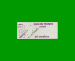 BONO TRUEQUE, CLUB DEL TRUEQUE JOVEN, 20 CREDITOS, MG 441, ESTADO EXCELENTE.-