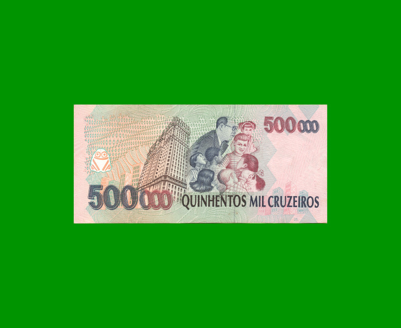 BILLETE DE BRASIL 500.000 CRUZEIROS RESELLADO 500 CRUZEIROS REALES, PICK 239a, AÑO 1993, ESTADO EXCELENTE+ .- - Imagen 2